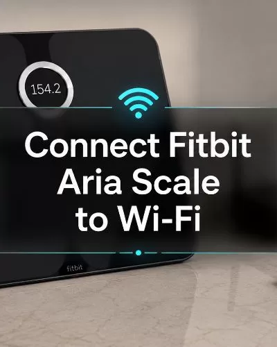 Fitbit Aria scale near a Wi-Fi router with centered text that says Connect Fitbit Aria Scale to Wi-Fi.