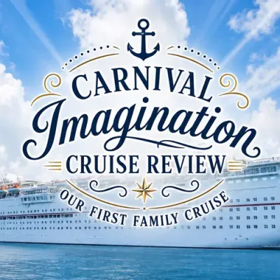 Carnival Imagination Cruise Review: Our First Family Cruise