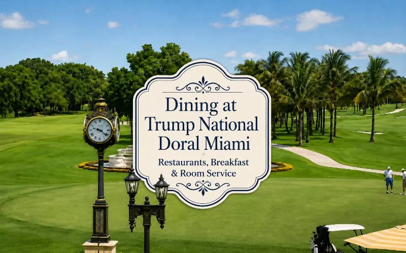 Golf course view at Trump National Doral Miami with centered text for Trump Doral restaurants.
