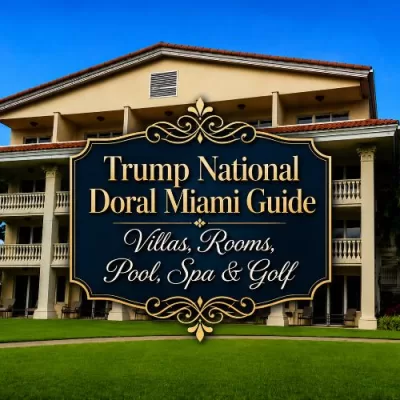 Trump National Doral Miami Guide: Villas, Rooms, Pool, Spa & Golf