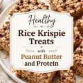 Healthy rice krispie treats with peanut butter and protein shown with oats, mini chocolate chips, light chocolate drizzle, and centered decorative title text.