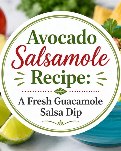 Turquoise bowl of avocado salsamole with tortilla chips, lime, avocado, tomato, jalapeño, and centered recipe title text.