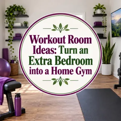 Workout Room Ideas: Turn an Extra Bedroom into a Home Gym
