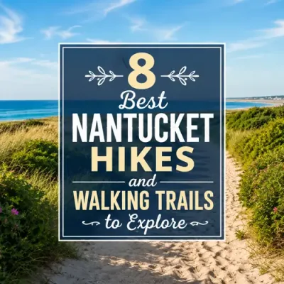 8 Best Nantucket Hikes and Walking Trails to Explore