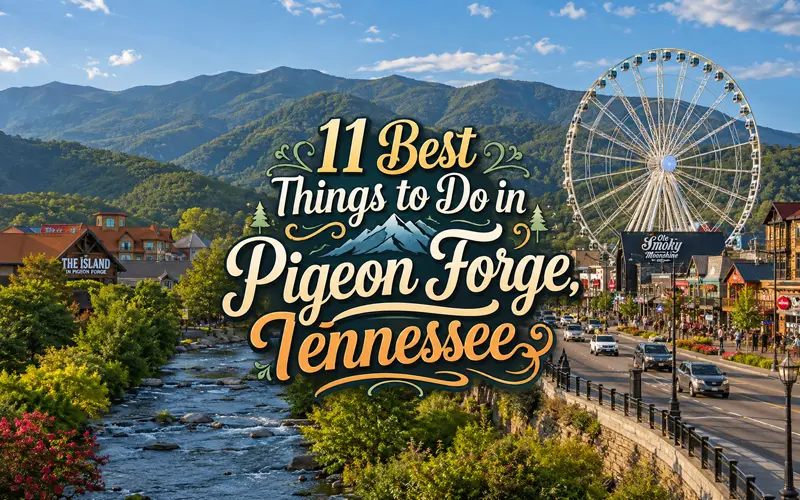 Pigeon Forge, Tennessee, with the Great Smoky Mountain Wheel, Parkway, and Smoky Mountains behind decorative article title text.