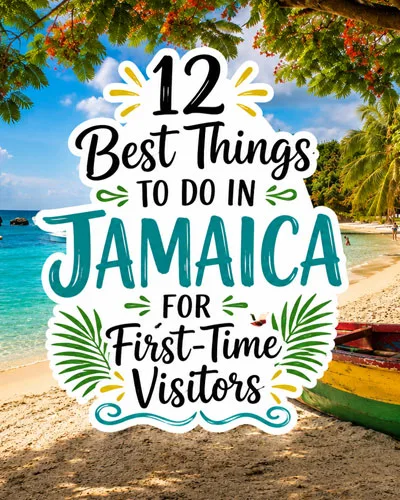 Colorful Jamaican beach with the title 12 of the Best Things to Do in Jamaica for First-Time Visitors