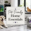 Modern pet-friendly living room with dog, orange cat, birds, fish tank, and title text about home essentials