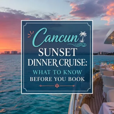 Cancun sunset dinner cruise with an elegant dining deck, turquoise water, and the article title centered over the scene.