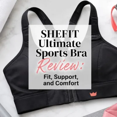 SHEFIT Ultimate Sports Bra Review: Fit, Support, and Comfort