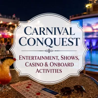 Cruise ship pool deck at night with decorative title text for Carnival Conquest entertainment, shows, casino, and onboard activities.