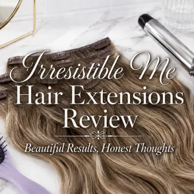 Irresistible Me Hair Extensions Review: Beautiful Results, Honest Thoughts