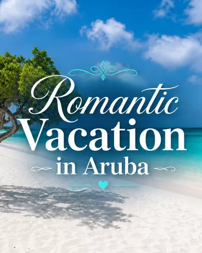 Aruba beach with turquoise water, white sand, fofoti tree, and romantic vacation title text.