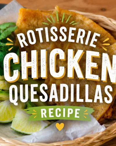 Featured image for rotisserie chicken quesadillas recipe with crispy cheesy quesadillas, avocado slices, lime wedges, and bold recipe title overlay.