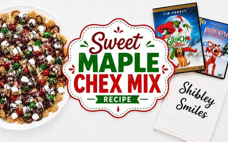 Sweet Maple Chex Mix featured image with festive holiday snack mix, Christmas movie DVDs, and decorative recipe title graphic.