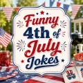 Festive backyard Fourth of July picnic display with American flags, watermelon, patriotic decorations, and the words Funny 4th of July Jokes.