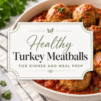 Healthy Turkey Meatballs for Dinner and Meal Prep