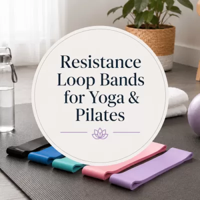 Benefits of Using Resistance Loop Bands in Yoga and Pilates