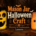 Glowing Frankenstein and mummy mason jar lanterns with Halloween pumpkins and decorative title text