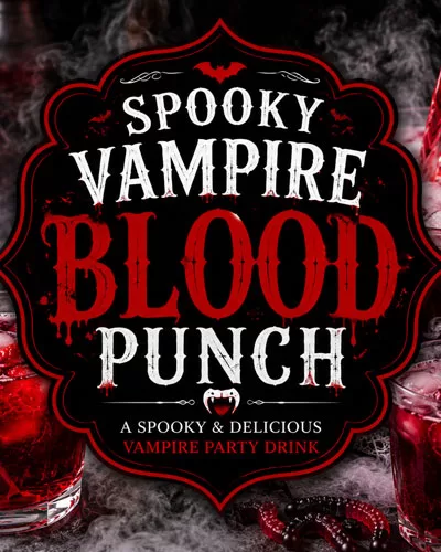 Featured image for Spooky Vampire Blood Punch featuring a red Halloween punch with fog, skull decorations, spooky styling, and gothic text overlay.