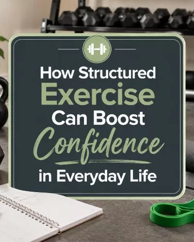 Structured exercise featured graphic with home gym equipment, dumbbells, weight plates, resistance band, workout notebook, and confidence-building fitness message.