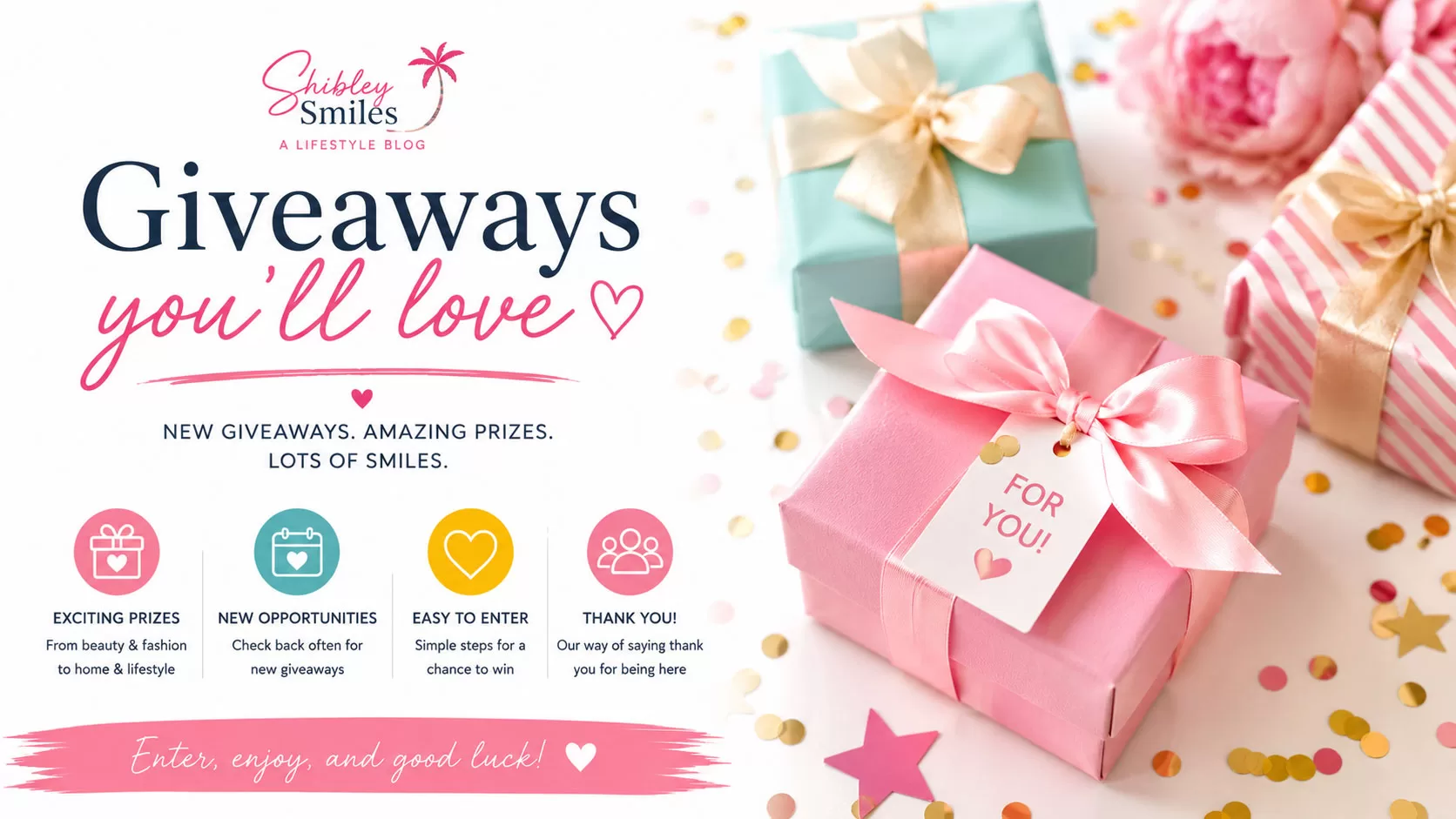 Giveaways by Shibley Smiles