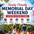 Family-friendly Memorial Day weekend activities in South Florida featuring Jungle Island, Treewalk Village, beach events, military appreciation, farmers markets, and outdoor family fun.