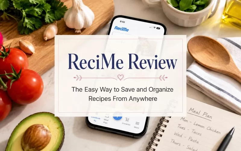 ReciMe review featured image showing a smartphone with the ReciMe app on a kitchen counter surrounded by fresh ingredients and a meal planning notebook.