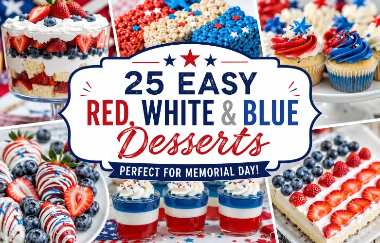A festive collection of red white and blue desserts including cupcakes, trifles, popsicles, cookies, and patriotic summer treats for Memorial Day celebrations