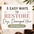 Graphic featuring healthy shiny brunette hair with text reading “5 Easy Ways to Restore Dry, Damaged Hair Naturally” surrounded by natural hair care elements and a wooden hairbrush.